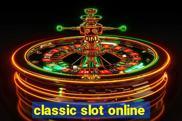 classic slot online