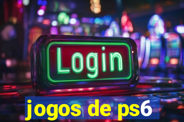 jogos de ps6