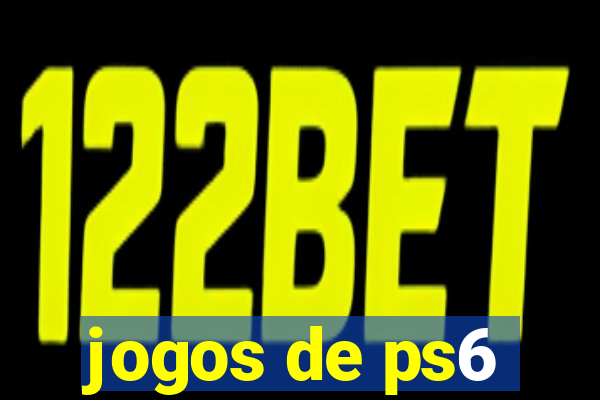 jogos de ps6