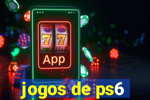 jogos de ps6