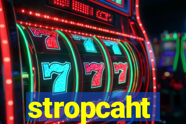 stropcaht