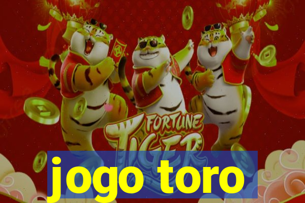 jogo toro