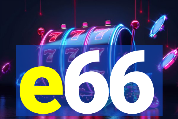 e66