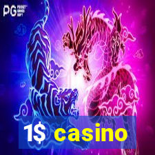 1$ casino