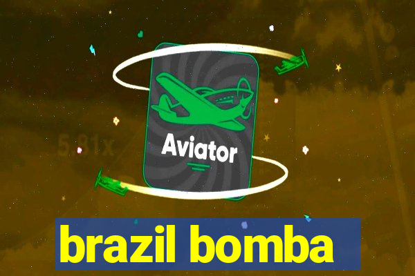 brazil bomba