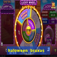 haloween bruxas - slots 777