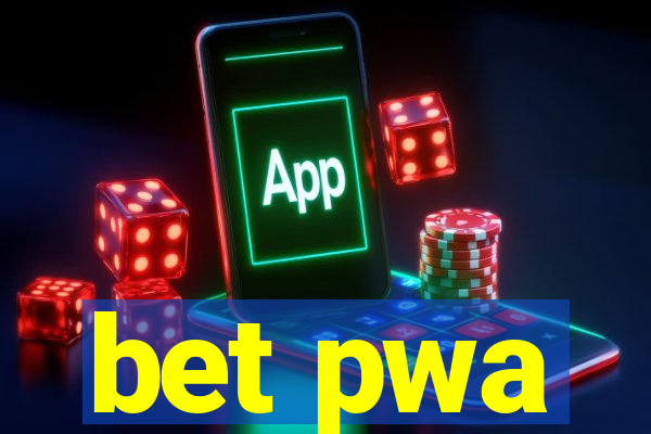 bet pwa