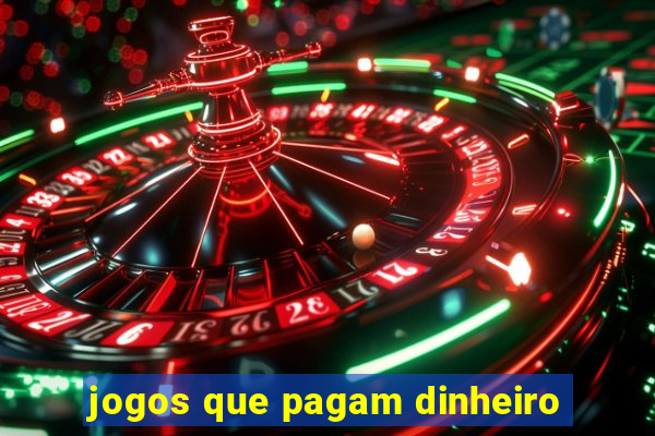 jogos que pagam dinheiro