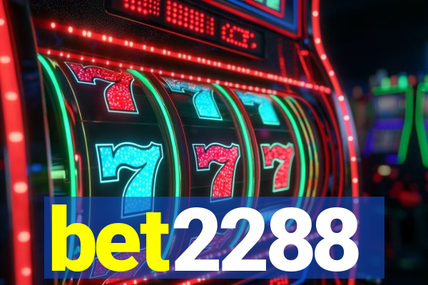 bet2288