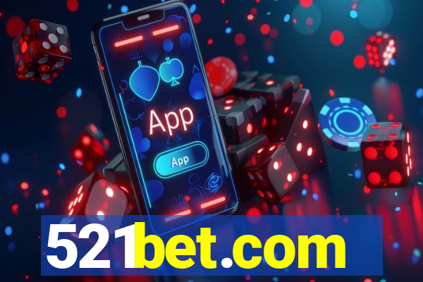 521bet.com