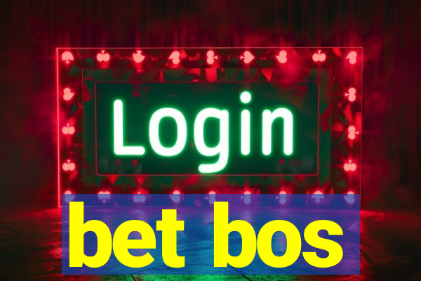 bet bos