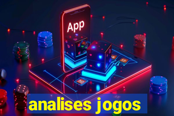 analises jogos