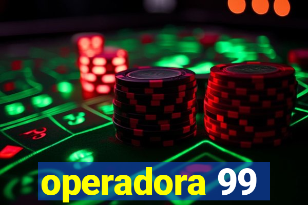 operadora 99