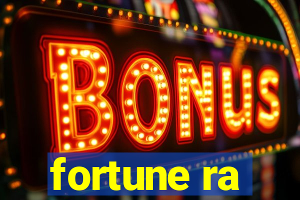 fortune ra