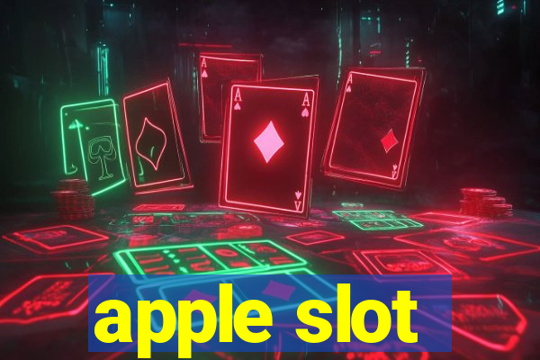 apple slot