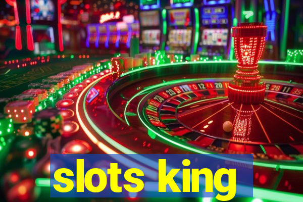 slots king