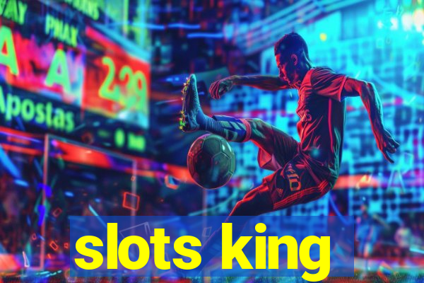 slots king