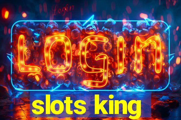 slots king