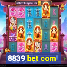 8839 bet com