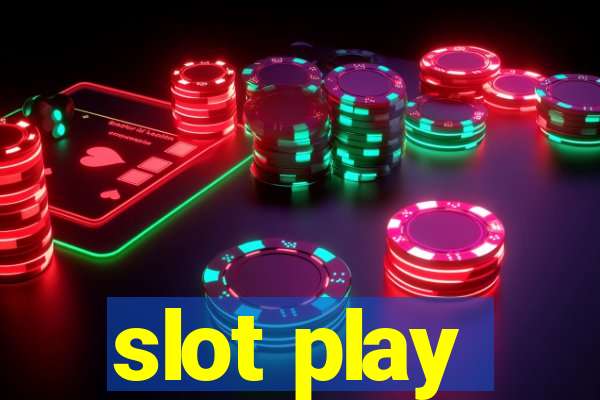 slot play