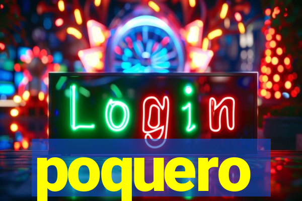 poquero