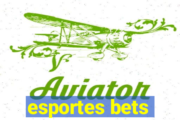 esportes bets