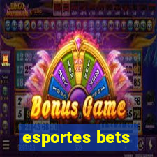 esportes bets