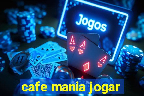 cafe mania jogar