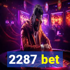 2287 bet