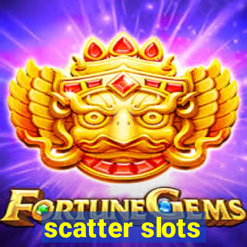 scatter slots