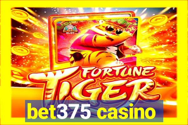 bet375 casino