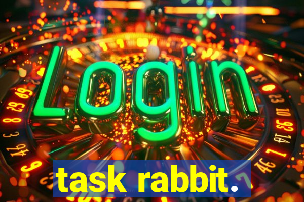 task rabbit.