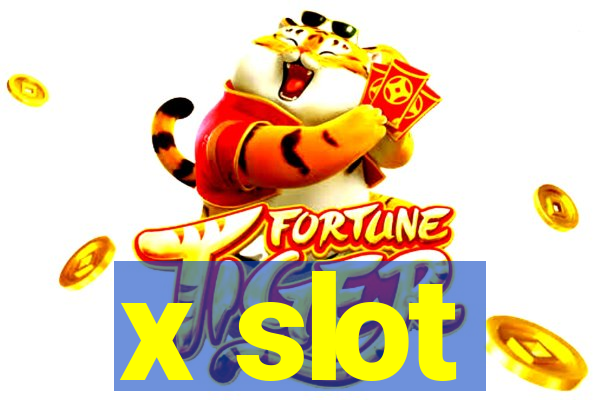 x slot