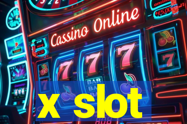 x slot