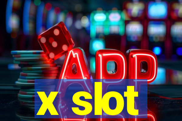 x slot