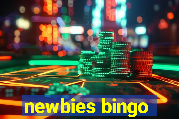 newbies bingo