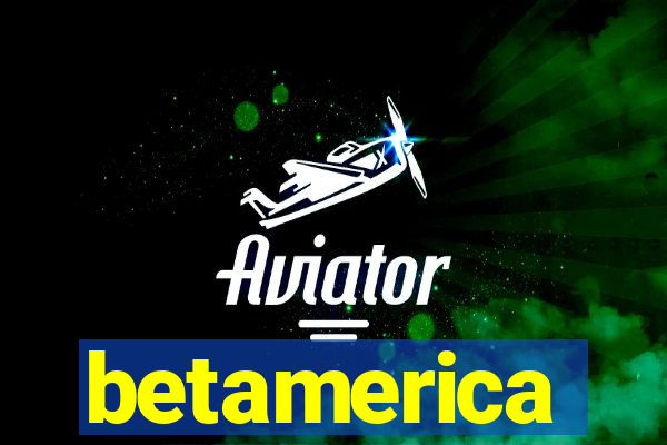 betamerica