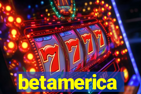 betamerica