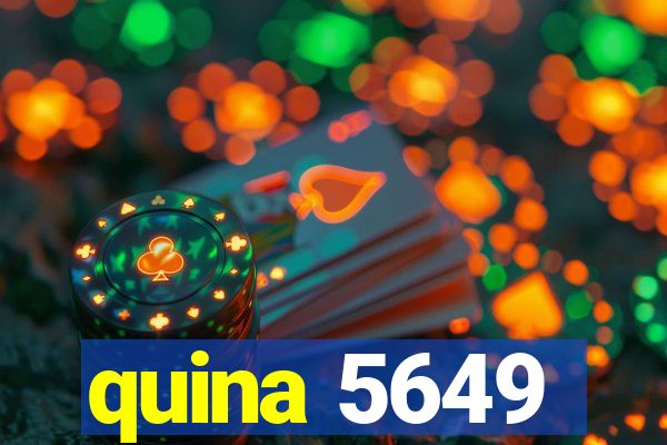 quina 5649