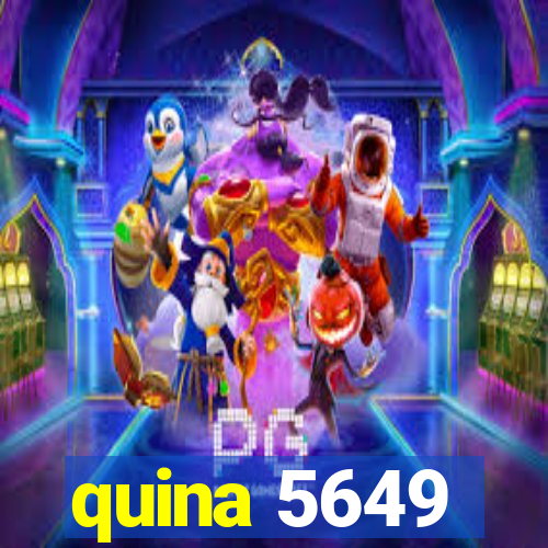 quina 5649