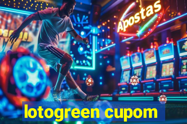 lotogreen cupom