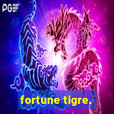 fortune tigre.