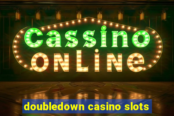 doubledown casino slots