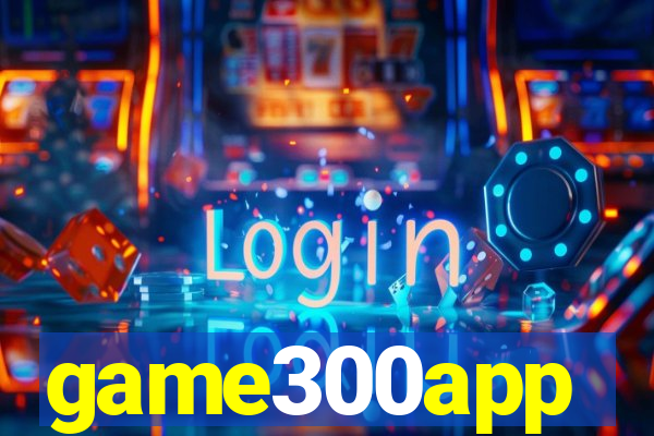 game300app