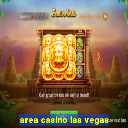 area casino las vegas