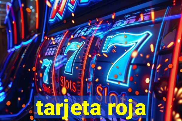 tarjeta roja