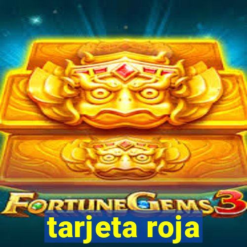 tarjeta roja