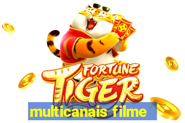 multicanais filme