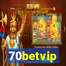 70betvip