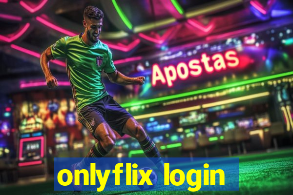 onlyflix login